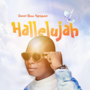 Steven Blessed Akpoguma – Hallelujah Hosanna