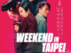 Weekend in Taipei (2024) | Download Hollywood Movie