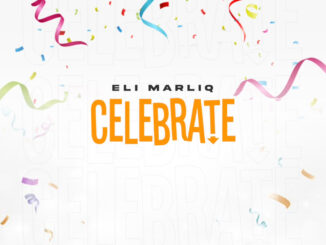 Eli Marliq Celebrate