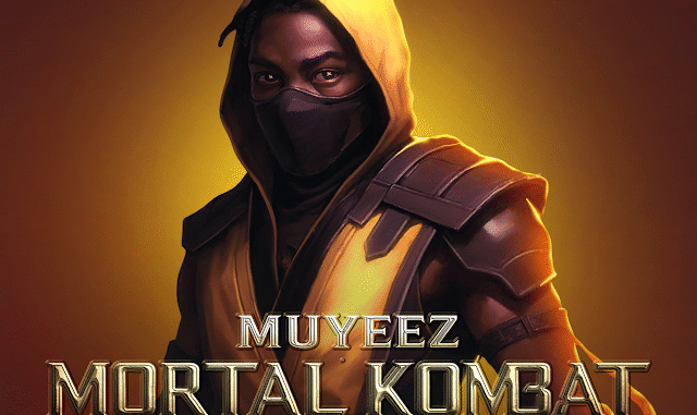 Muyeez - Mortal Kombat