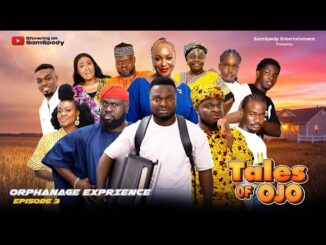 AFRICAN HOME: TALES OF OJO | ORPHANAGE EXPERIENCE | (EPISODE 3)