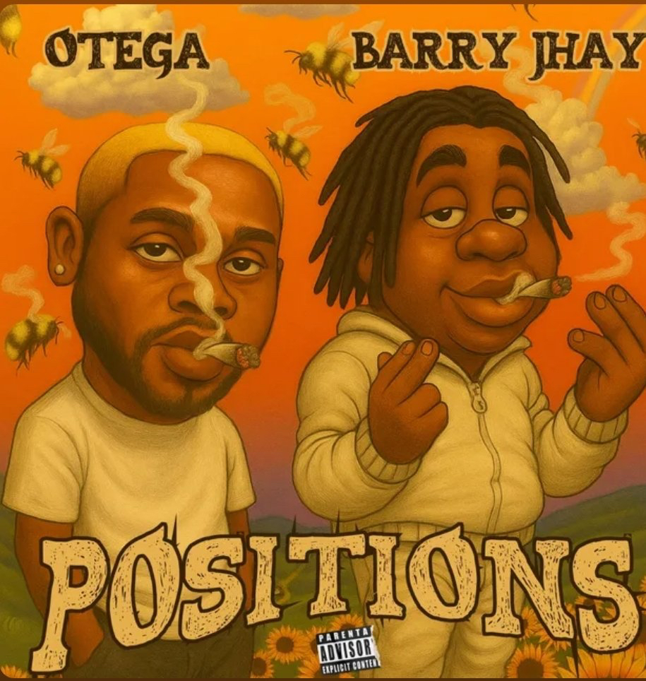 [Music] Otega Ft. Barry Jhay – Positions