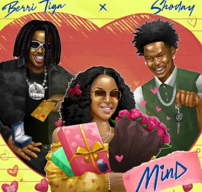 Berri Tiga Drops Captivating New Song “Mind” Featuring Shoday