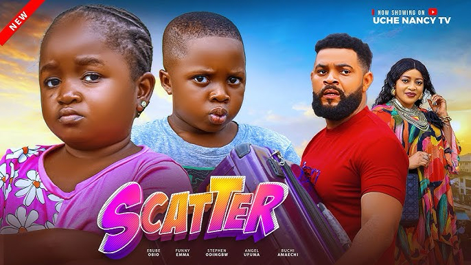 Scatter (2025) | Nollywood Movie