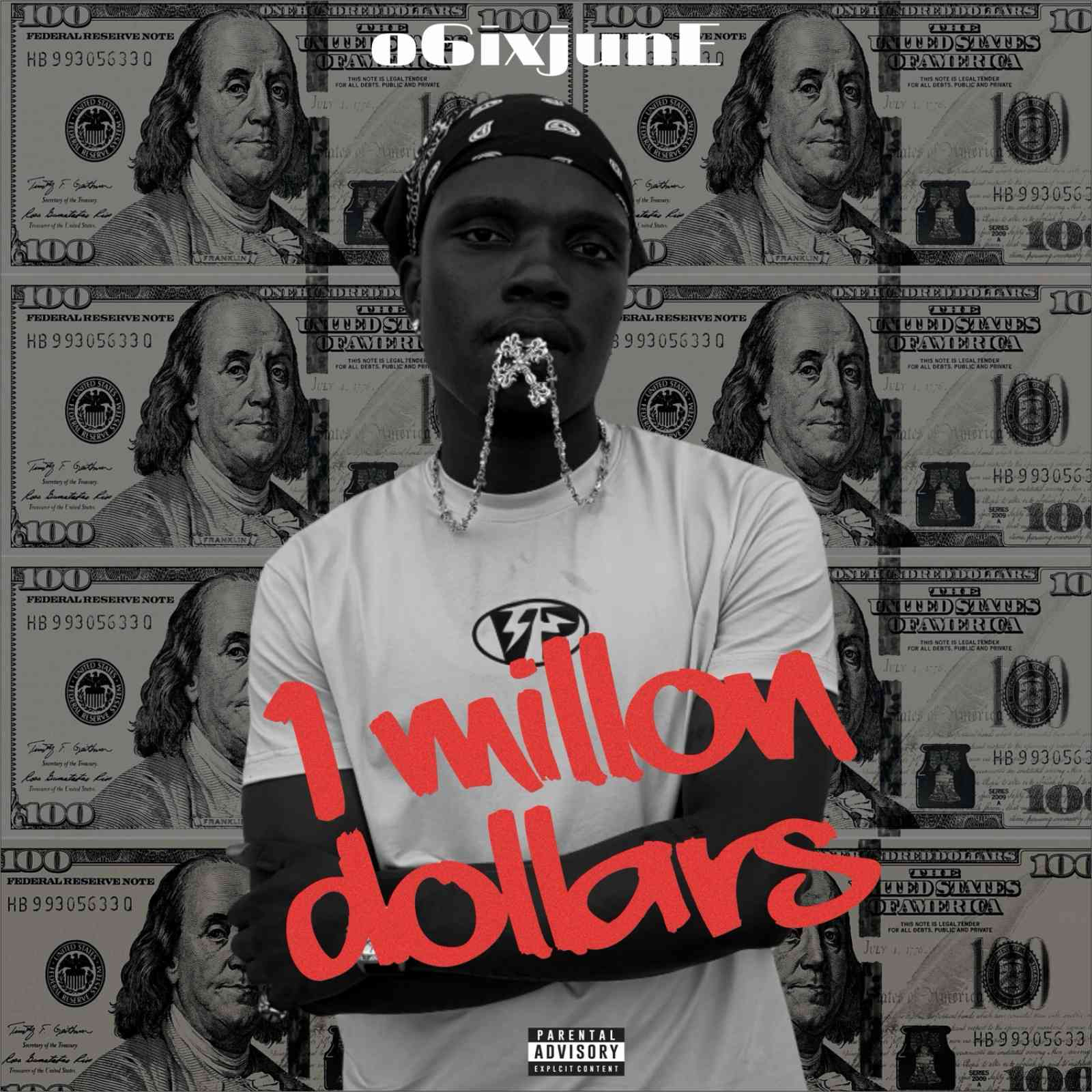 o6ix JunE – 1 Million Dollars