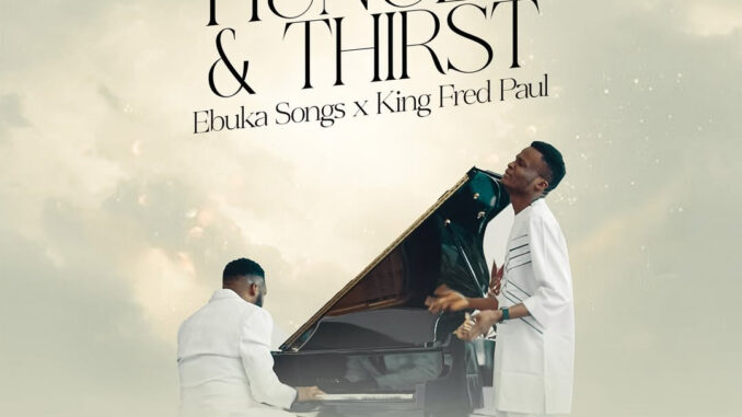 Ebuka Songs Hunger And Thirst artwork