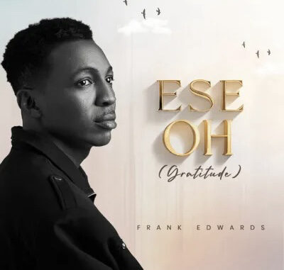 Frank Edwards Ese Oh gospel music artwork